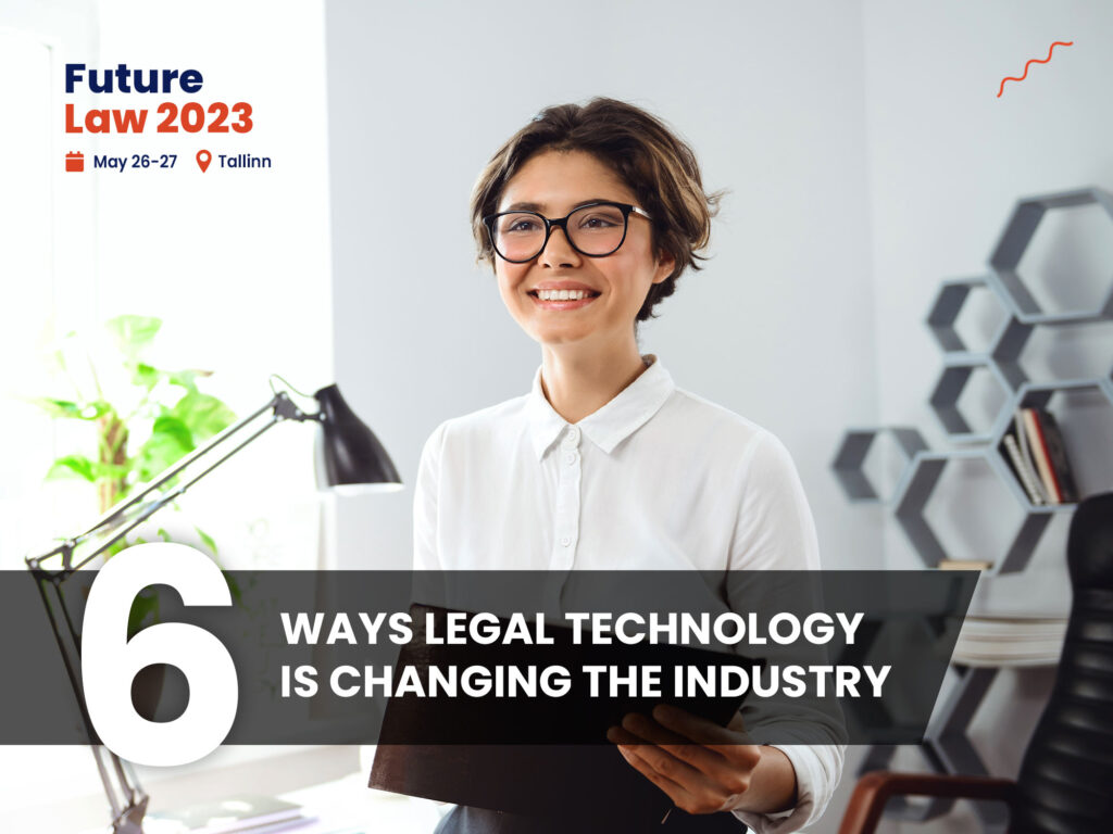 6 Ways Legal Tech is Chaning the Legal Industry